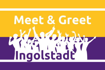 Meet & Greet Ingolstadt